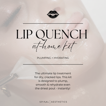 Load image into Gallery viewer, Lip Quench Kit