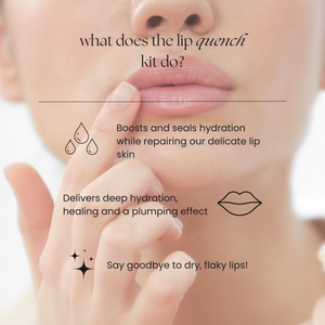 Lip Quench Kit